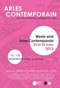 Week-end Arles contemporain - Acquisitions récentes. Du 23 au 24 mars 2013 à Arles. Bouches-du-Rhone.  11H00